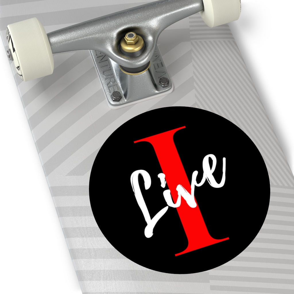 Oversized "I" Cursive LIVE On Black Round Vinyl Stickers
