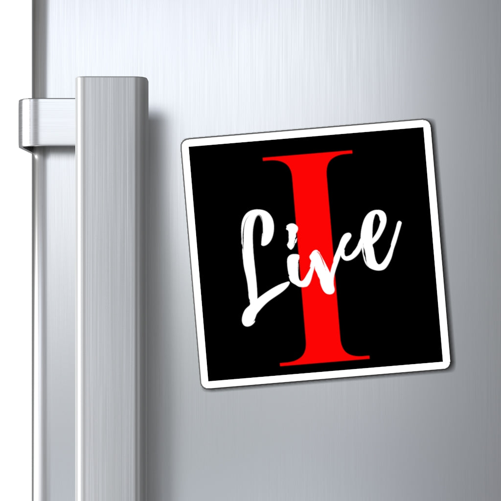 Oversized "I" Cursive LIVE On Magnets