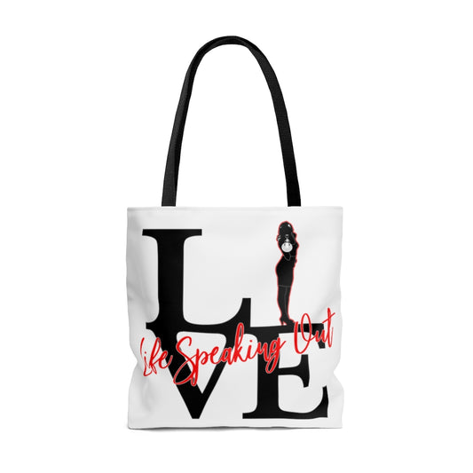 Live Life Speaking Out Tote Bag
