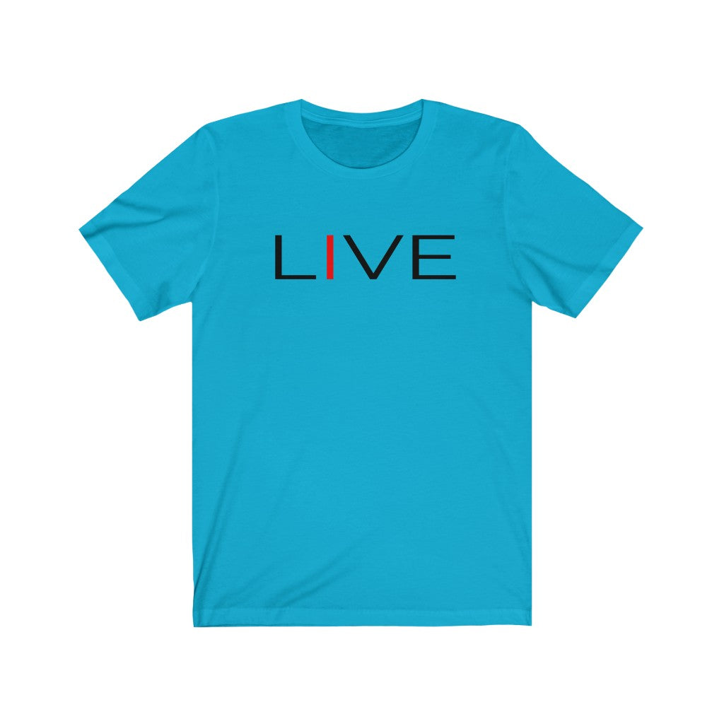 I LIVE Unisex Jersey Short Sleeve Tee