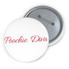 Poochie Diva Custom Pin Buttons