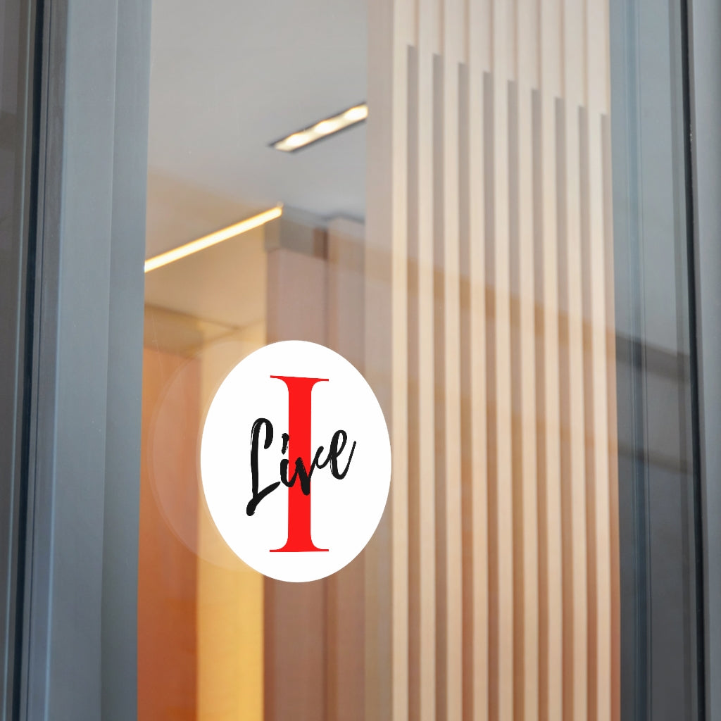 Oversized "I" Cursive LIVE On White Round Vinyl Stickers