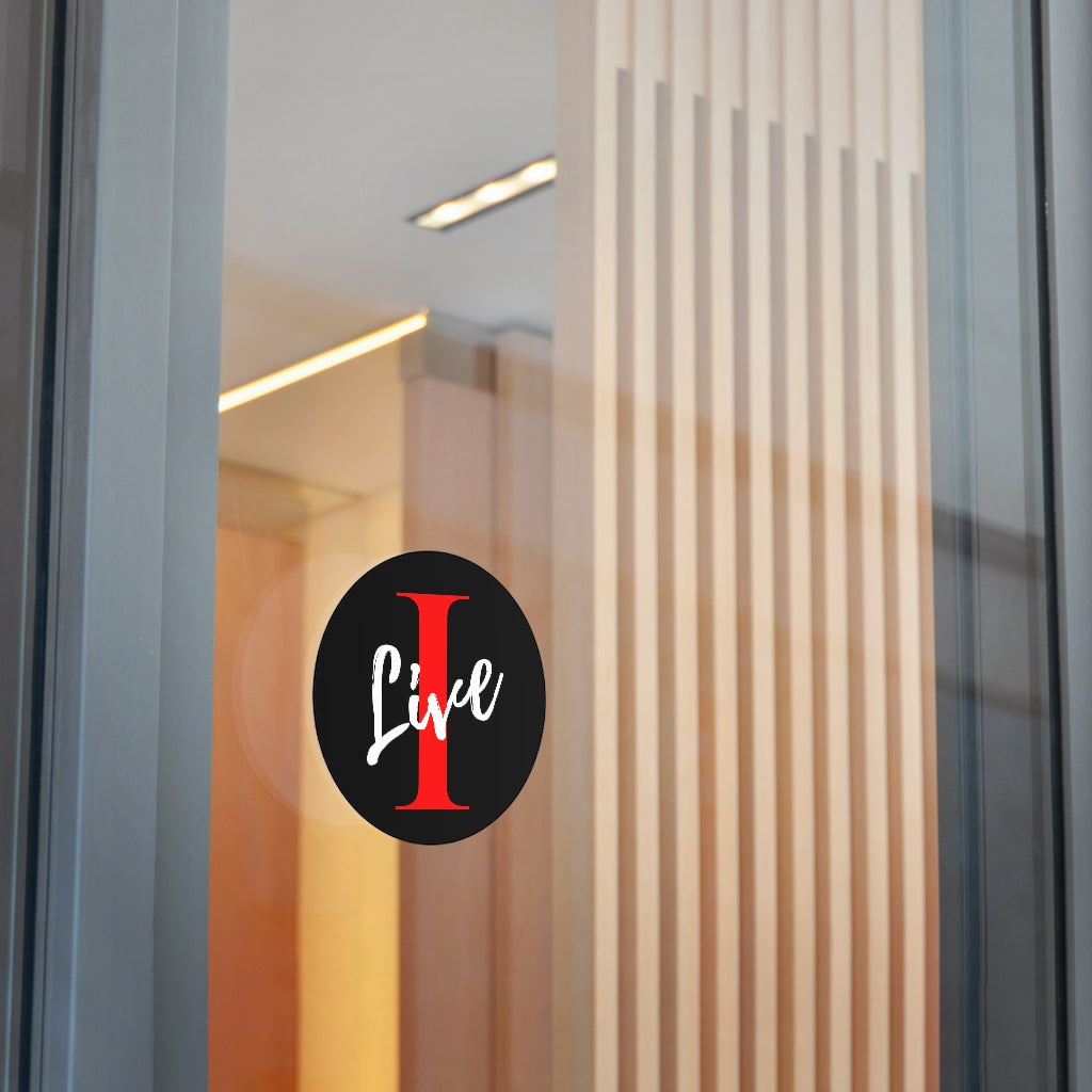 Oversized "I" Cursive LIVE On Black Round Vinyl Stickers