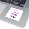 Keep Calm and Wag On Square Vinyl Stickers