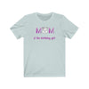 Mom of the Birthday Girl Unisex Jersey Short Sleeve Tee