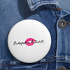 Outspoken Activist Custom Pin Buttons