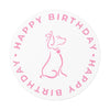 Pink Poochie Diva&#39;s Happy Birthday On White Round Vinyl Stickers