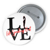 Live Life Speaking Out Custom Pin Buttons