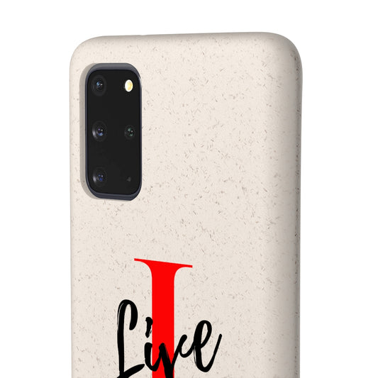 Oversized "I" Cursive LIVE On White Biodegradable Case