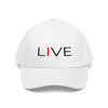 I Live Unisex Twill Hat