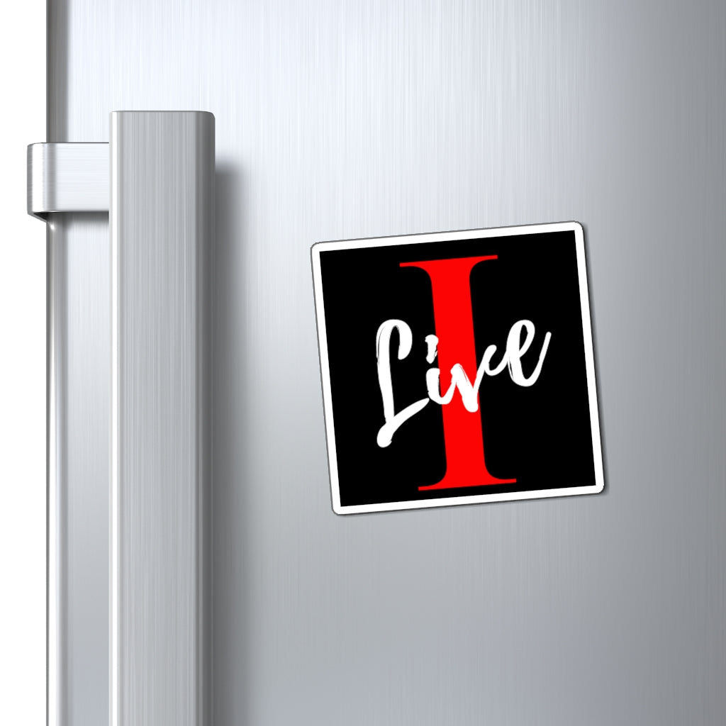 Oversized "I" Cursive LIVE On Magnets