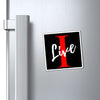 Oversized &quot;I&quot; Cursive LIVE On Magnets