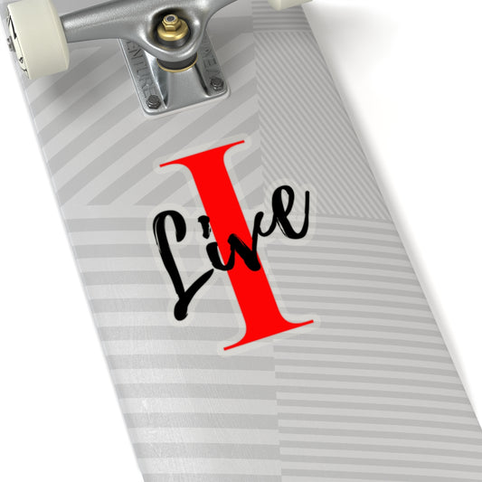 Oversized "I" Cursive LIVE On Kiss-Cut Stickers