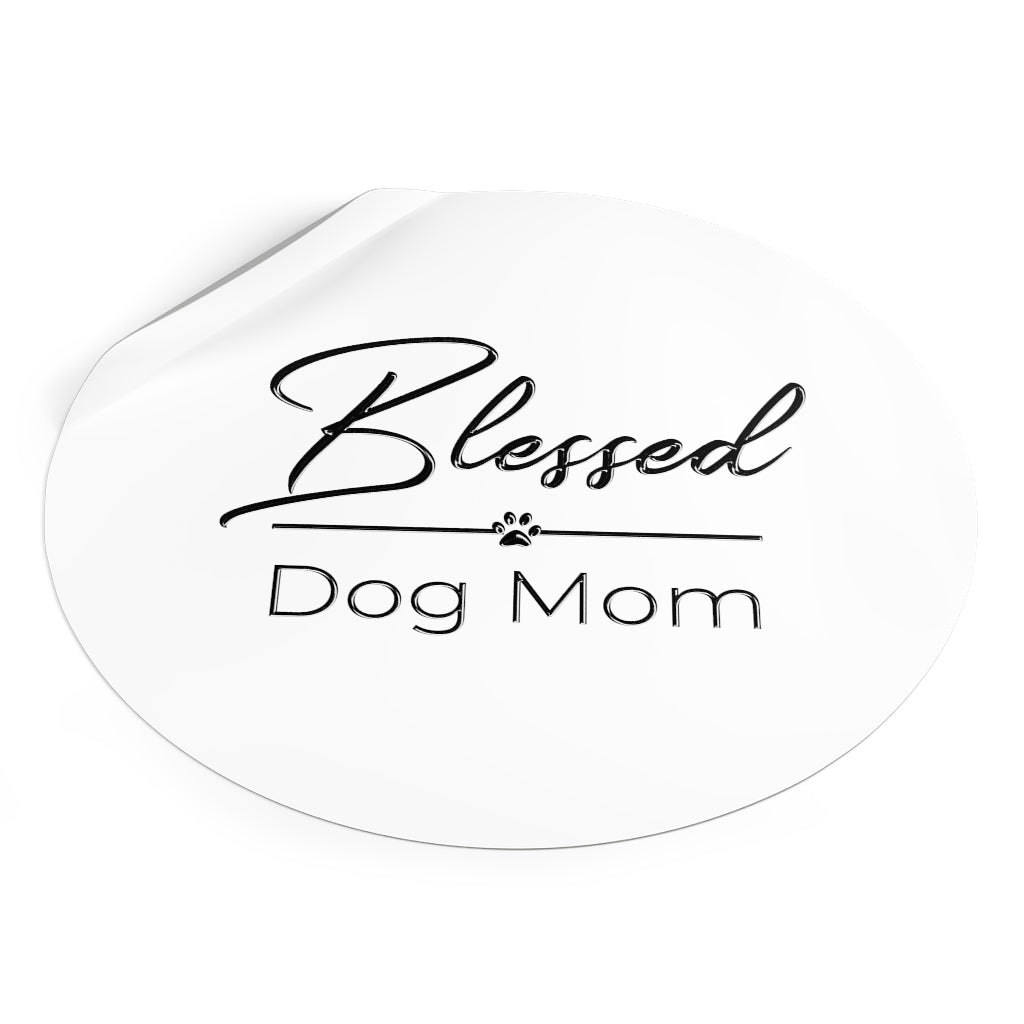 Black Blessed Dog Mom On Round Vinyl Stickers