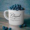 Black Blessed Dog Mom On Enamel Camping Mug