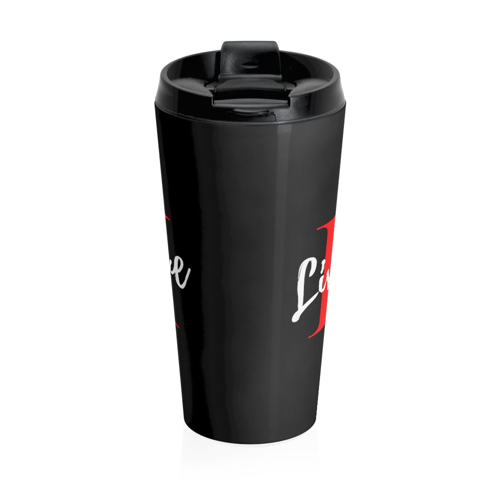 Oversized "I" LIVE On A Black Stainless Steel Travel Mug