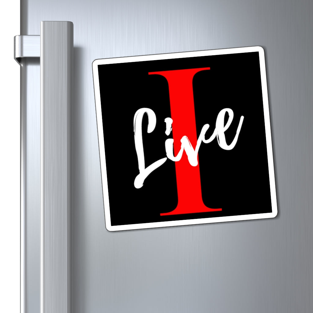 Oversized "I" Cursive LIVE On Magnets