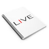 I LIVE Spiral Notebook - Ruled Line