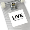 Live Life Speaking Out With Activist Shouting On Square Vinyl Stickers