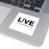 Live Life Speaking Out With Activist Shouting On Square Vinyl Stickers