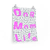 Pink Dog Mom Life Buried In Dog Bones On Premium Matte vertical posters