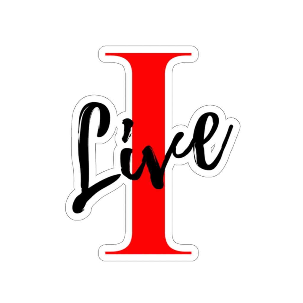 Oversized "I" Cursive LIVE On Kiss-Cut Stickers