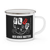 Flip For Her Lips - Her Voice Matters With Mumbles On Enamel Camping Mug