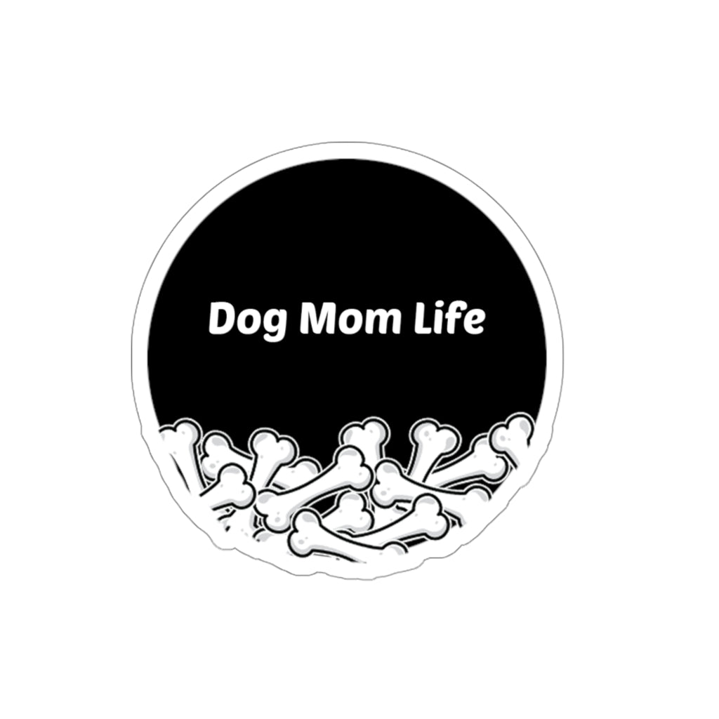 Dog Mom Life Bone Pile Kiss-Cut Stickers