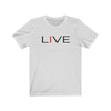 I LIVE Unisex Jersey Short Sleeve Tee