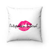 Outspoken Liberal Spun Polyester Square Pillow