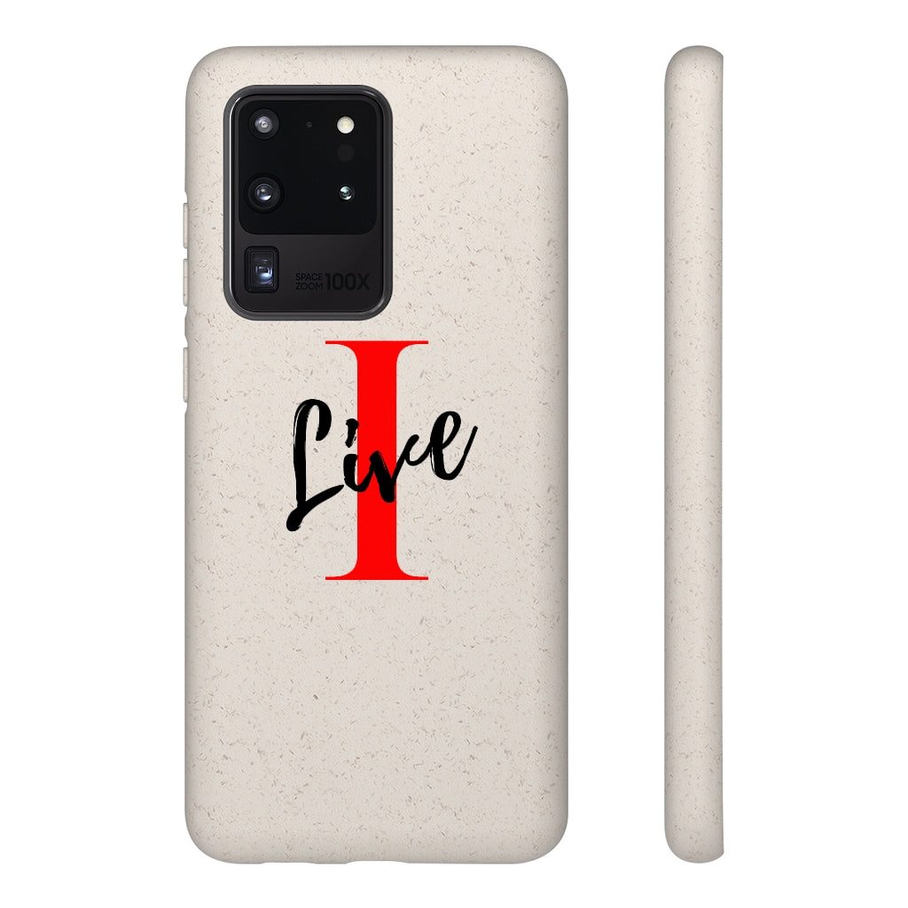 Oversized "I" Cursive LIVE On White Biodegradable Case