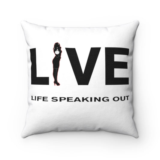 Live Life Speaking Out With Activist Shouting On Spun Polyester Square Pillow