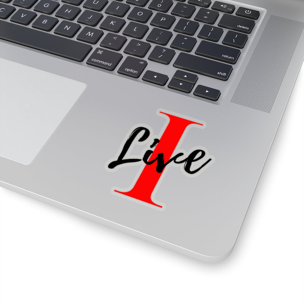 Oversized "I" Cursive LIVE On Kiss-Cut Stickers