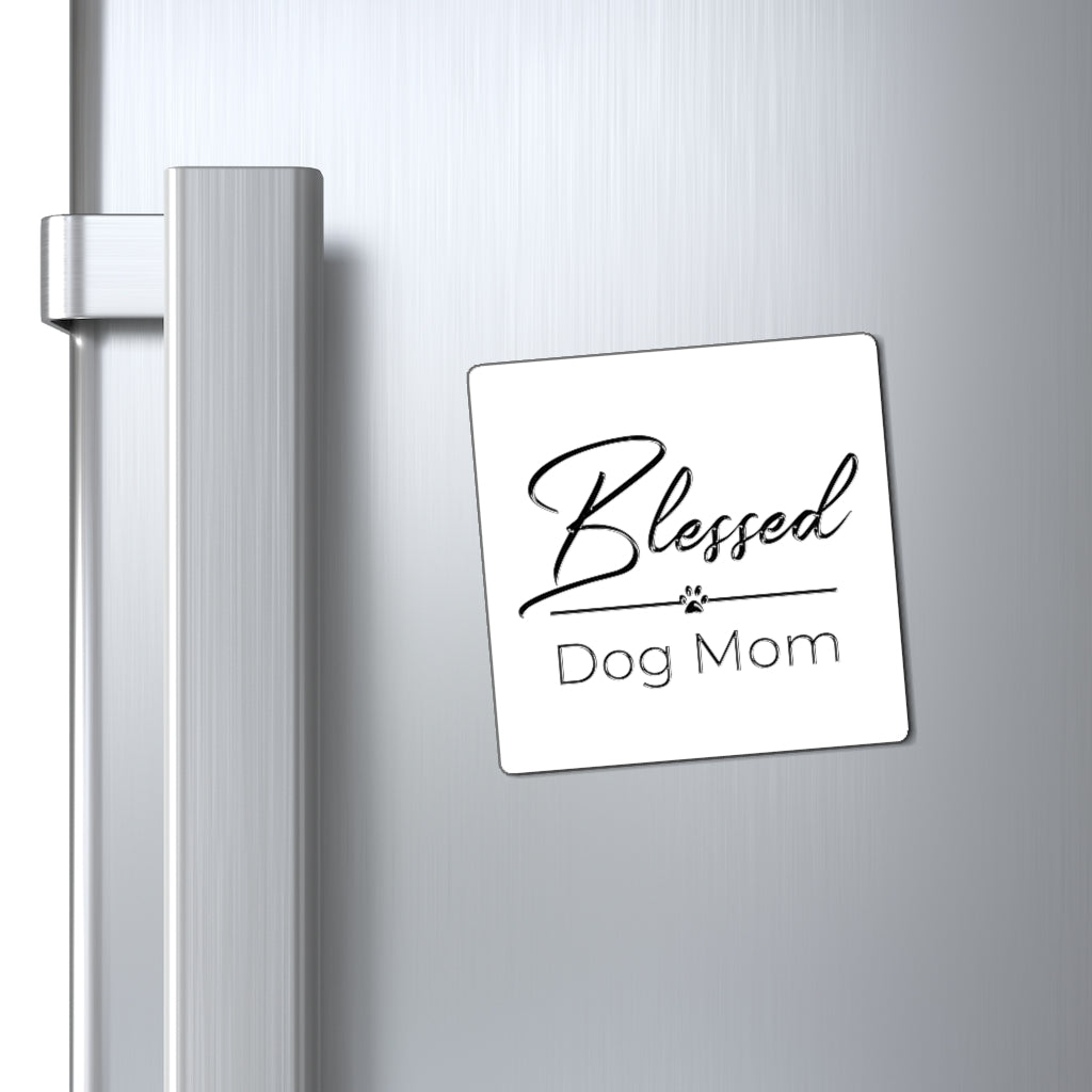 Black Blessed Dog Mom On Magnets