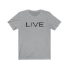 I LIVE Unisex Jersey Short Sleeve Tee