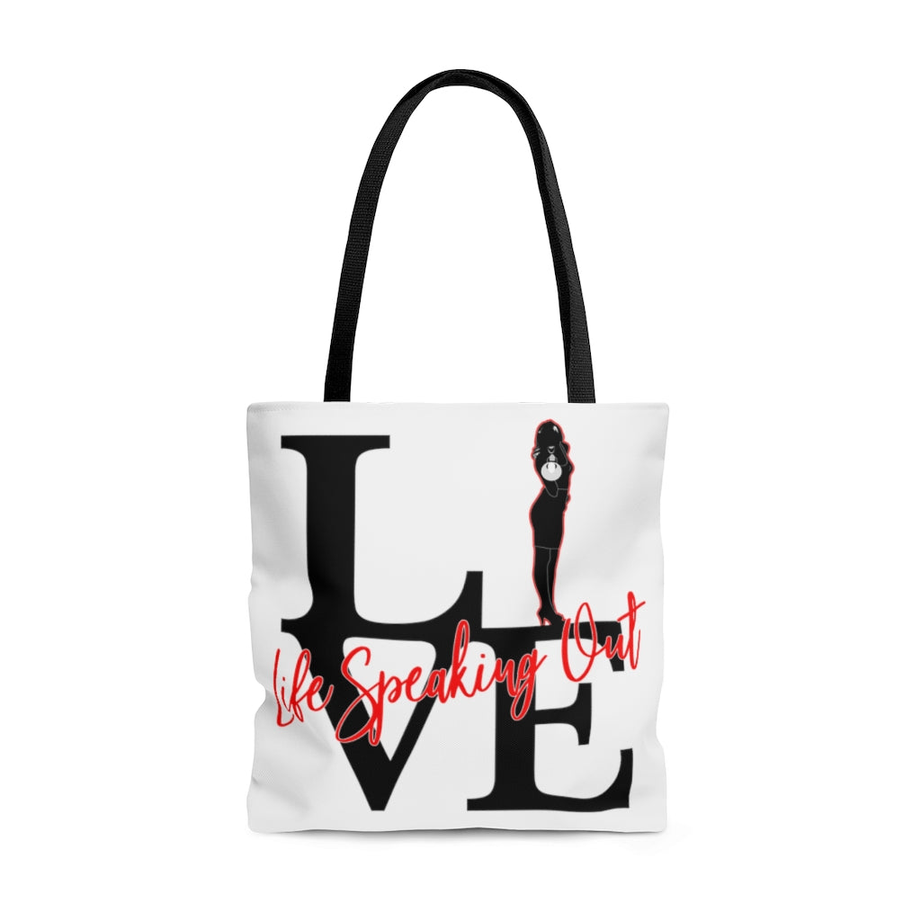 Live Life Speaking Out Tote Bag