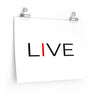 I LIVE Premium Matte horizontal posters