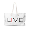 I LIVE Weekender Bag