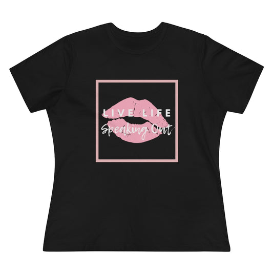 Live Life Speaking Out With Pink Lips On Women's Premium Tee