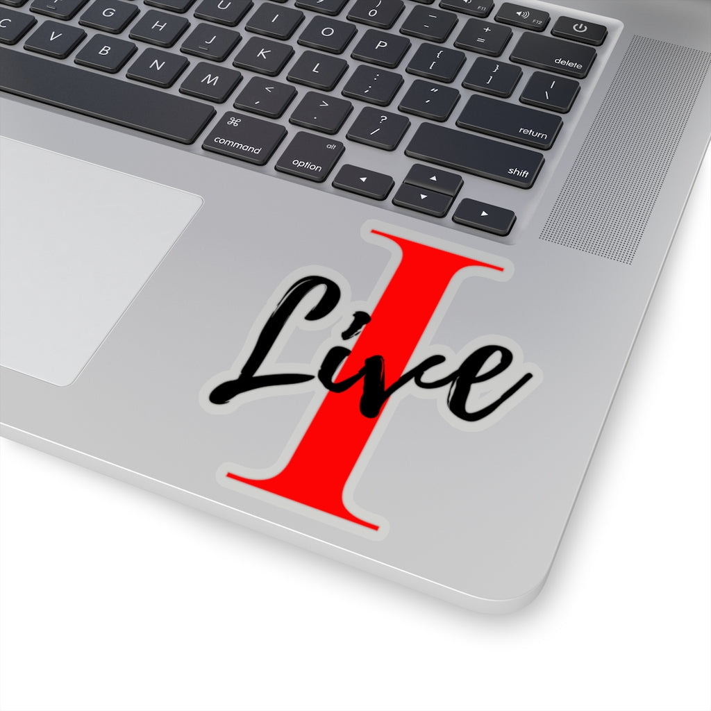 Oversized "I" Cursive LIVE On Kiss-Cut Stickers