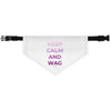 Keep Calm and Wag On White Pet Bandana Collar