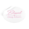 Pink Blessed Dog Mom On Round Vinyl Stickers