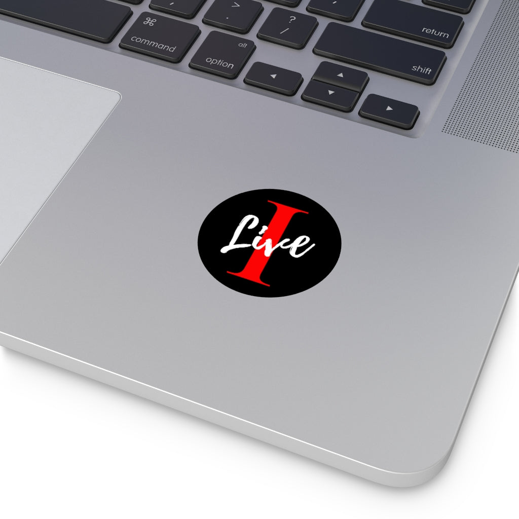 Oversized "I" Cursive LIVE On Black Round Vinyl Stickers