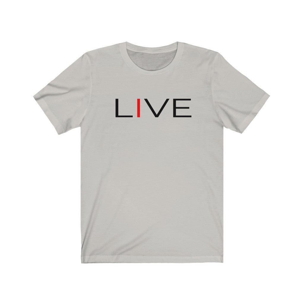 I LIVE Unisex Jersey Short Sleeve Tee