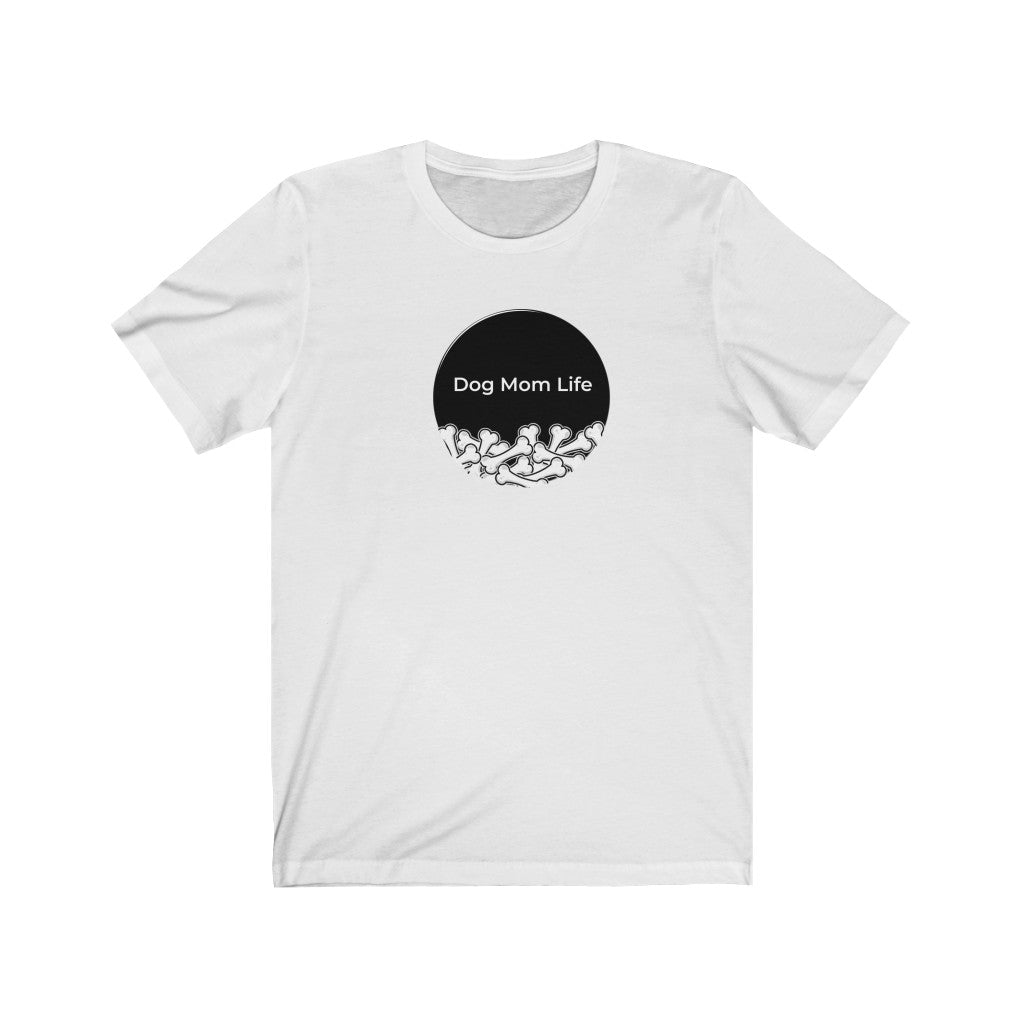 Dog Mom Life Black Circle On Unisex Jersey Short Sleeve Tee