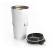 I LIVE On A Stainless Steel Travel Mug