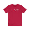 I LIVE White On Unisex Jersey Short Sleeve Tee