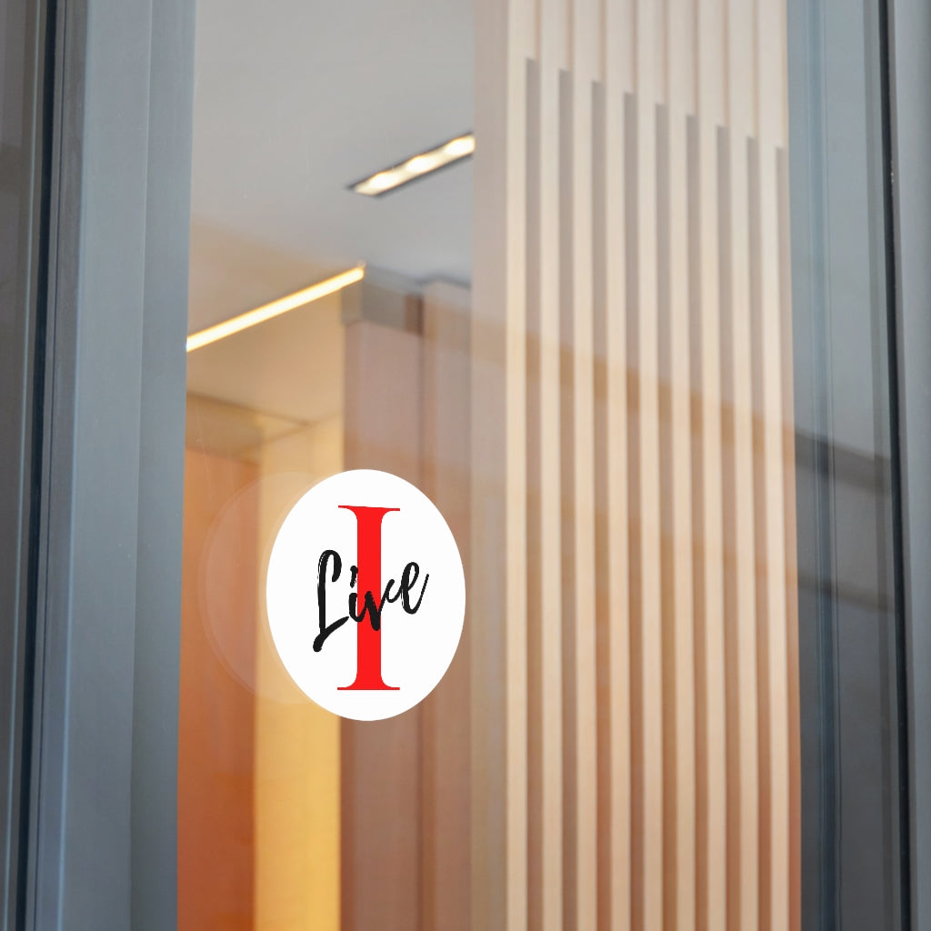 Oversized "I" Cursive LIVE On White Round Vinyl Stickers