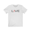 I LIVE Unisex Jersey Short Sleeve Tee