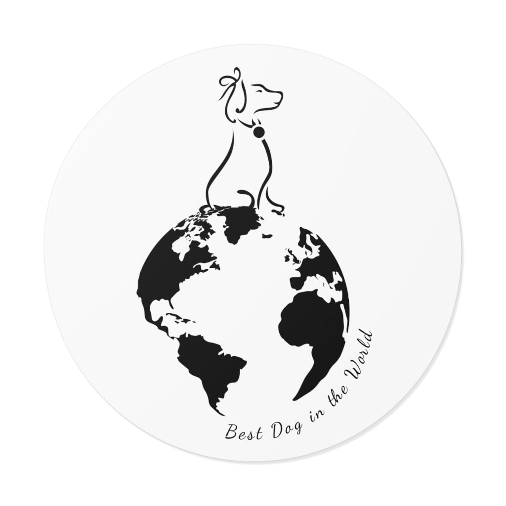 Best Dog In The World On Black Round Vinyl Stickers